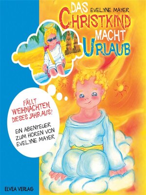 cover image of Das Christkind macht Urlaub